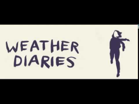 Video thumbnail for Weather Diaries