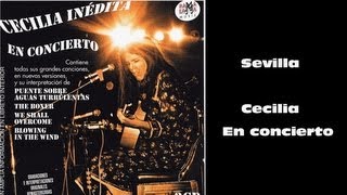 Cecilia Inédita en Concierto - Sevilla - Nuevo Disco 2011 HD &amp; 3D