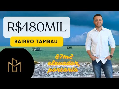 R$480,000 Apartment for sale in Tambaú 87m2 with concierge, elevator and party room – João Pessoa