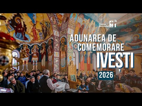 Adunarea de comemorare a înaintașilor din Ivești • Oastea Domnului