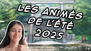 Les ANIMÉS de l'ÉTÉ 2025