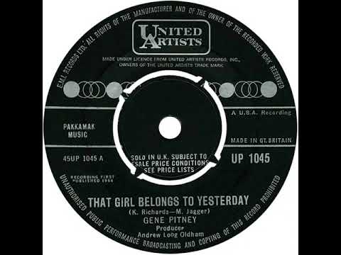 UK New Entry 1964 (45) Gene Pitney - That Girl Belongs To Yesterday