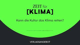 Kann die Kultur das Klima retten?
