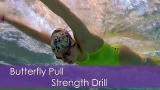 Butterfly: Pull Strength Drill