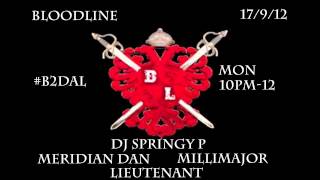 DJ SPRINGY P MERIDIAN DAN MILLIMAJOR LIEUTENANT #B2DAL 17/9/12