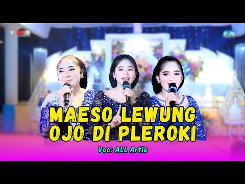 ALL ARTIST - MAESO LEWUNG BABLAS OJO DIPLEROKI || RINA - CHANDRA - LALA  || YMS CAMPURSARI LIVE
