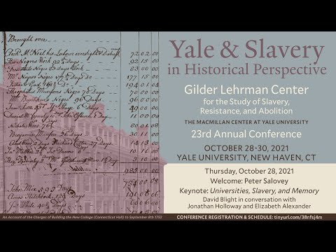 Keynote Address - GLC Annual Conference: Yale and Slavery in Historical Perspective
