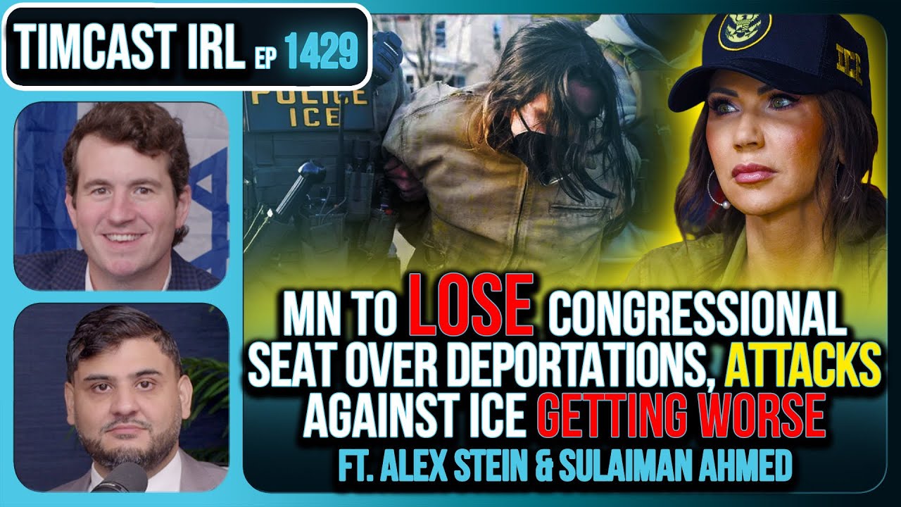 MN To LOSE Congressional Seat Over Deportations, Attacks Against ICE Getting WORSE | Timcast IRL