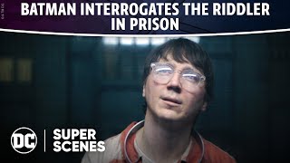 The Batman - Batman Interrogates The Riddler in Prison | Super Scenes | DC