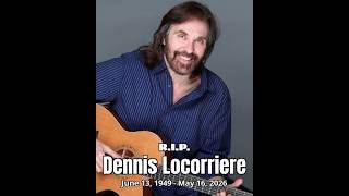 Dennis Locorriere passes away (1949 - 2026) (USA) - UK News - 17/May/2026