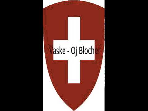 Vaske - Oj Blocher