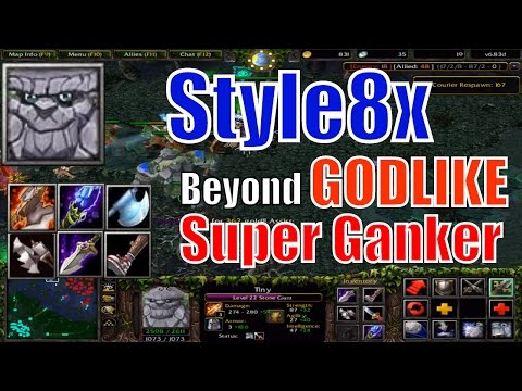 DotA 1 Tiny Beyond Godlike Super Ganker-DotA 6.83d Style8x