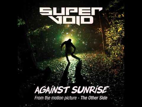 Supervoid - Against Sunrise +lyrics