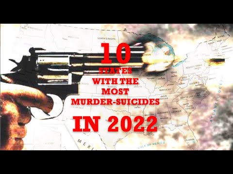 10 States with the Most Murder-Suicides in 2022 (so far)