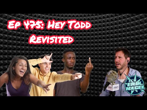 Ep 475: Hey Todd Revisited | Todd Pettengill
