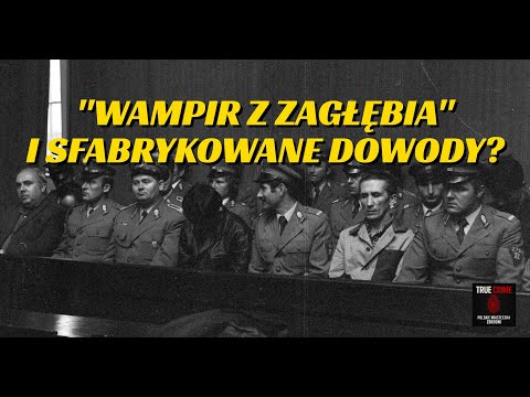 Odtajnione akta "Wampira z Zagłębia". Zdzisław Marchwicki (1964-1970)
