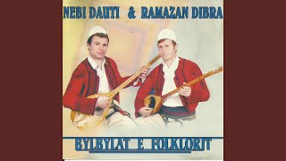 Nebih Dauti & Ramazan Dibra - Kenga E Lahutes