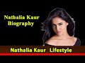 Nathalia Kaur Biography Life Story Lifestyle Upcoming Movies Movies