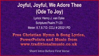 Joyful Joyful We Adore Thee(Ode to Joy BH07) - Hymn Lyrics & Music Video