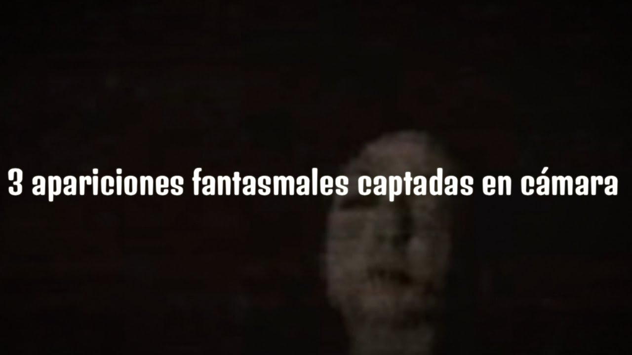 3 apariciones fantasmales captadas en cámara