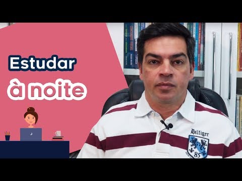 Estudar à noite: 7 dicas para não perder o foco