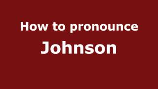 How to pronounce Johnson
