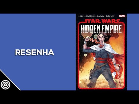 Resenha - STAR WARS: HIDDEN EMPIRE - Leitura 516