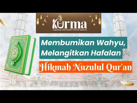 HIKMAH NUZULUL QUR'AN & PENGUMUMAN JUARA MHQ MAJT 2026 - Kurma Eps 17