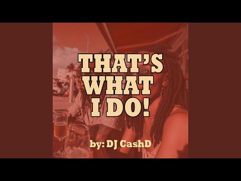 That’s What I Do (Part 1) - Official Music Video