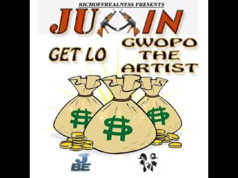 Get Lo ft Gwopo The Artist -JUGGIN (JBE·ROR 2016)