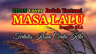 Download lagu MASA LALU-ZIZAN-Reggae SKA version by JAVAS (lirik) mp3