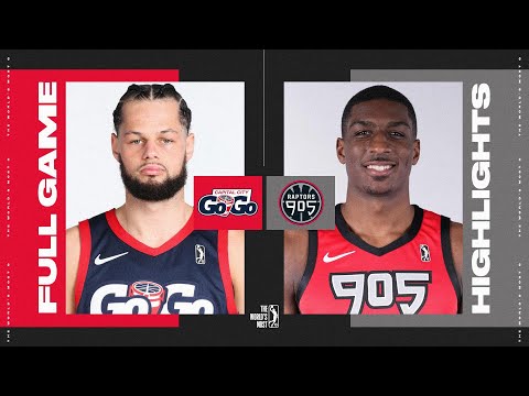 Raptors 905 vs. Capital City Go-Go - Game Highlights