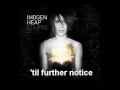 Wait It Out - Imogen Heap