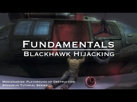 Blackhawk Hijacking | Speedrun Fundamentals for Mercenaries: Playground of Destruction