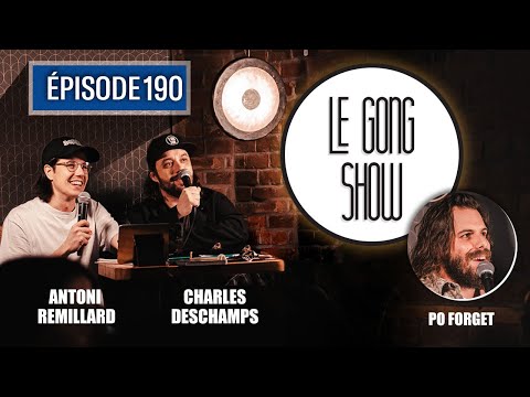 Le Gong Show - Ep.190 PO Forget