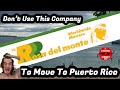 Don’t Ever Use La Rosa Del Monte To Move / Puerto Rico