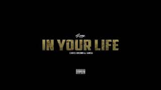 G-Eazy - In Your Life (feat. IAMSU &amp; Chris Brown) [Full Version]