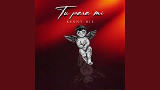 Tu Para Mi Lyrics English Translation