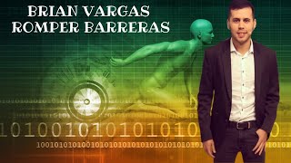 Brian Vargas - Romper Barreras