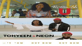 Tohyeen - No One Like You ft. Neon Adejo