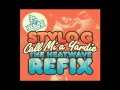 Stylo G - Call Mi A Yardie (The Heatwave Refix ...