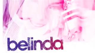 Belinda - Lo Puedo Lograr (Someday)