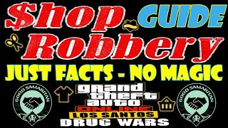 Shop Robbery Guide | Just Facts, no Magic Glitches | Good Samaritan Award | LS Drug Wars GTA Online
