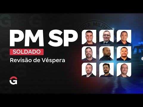 Concurso PM SP: Revisão de Véspera para Soldado