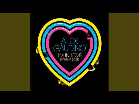 04 Alex Gaudino - Im In Love (I Wanna Do It) - Vocal Club Mix EQ