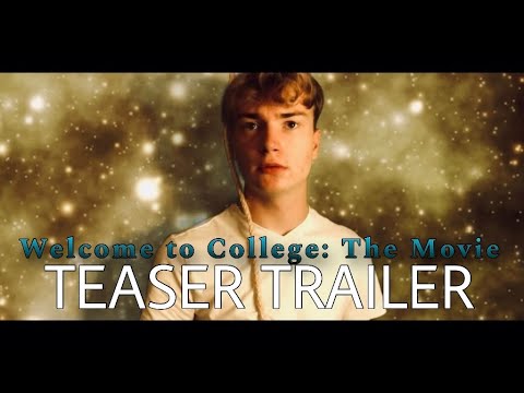 Welcome to College: The Movie | Teaser Trailer