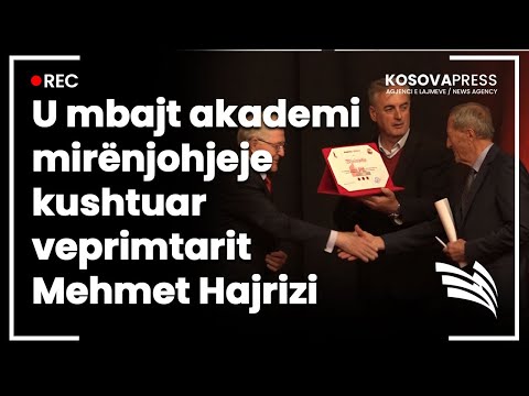 U mbajt akademi mirënjohjeje kushtuar veprimtarit Mehmet Hajrizi