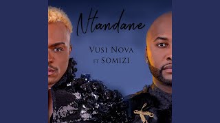 Download lagu Ntandane (feat. Somizi) mp3 Download lagu Ntandane (feat. Somizi) mp3
