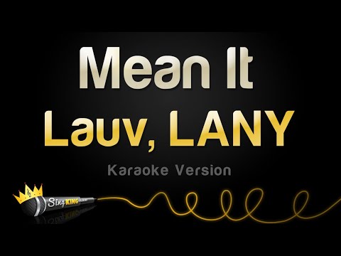 Lauv, LANY - Mean It (Karaoke Version)