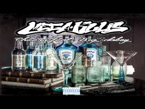 Mega Kulis - Cheers feat. Big2daboy